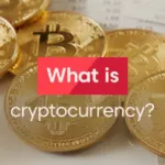 What is a cryptocurrency?