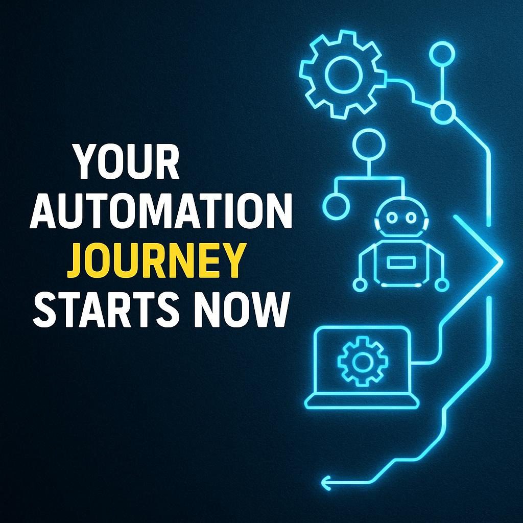Your Automation Journey Starts Now